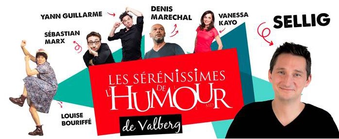 Les Sérénissimes de l'Humour de Valberg