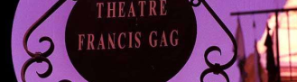 Théâtre Francis Gag