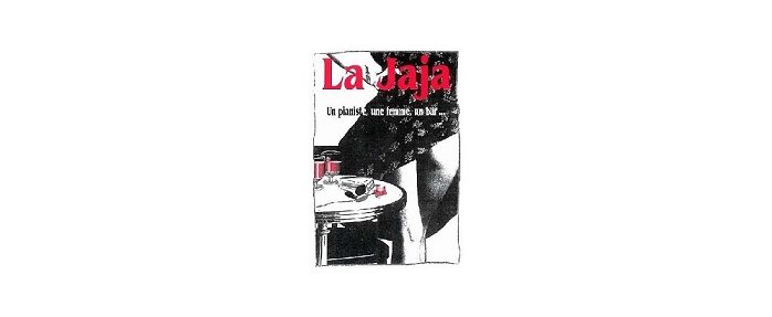 La jaja : un pianiste, une femme, un bar...