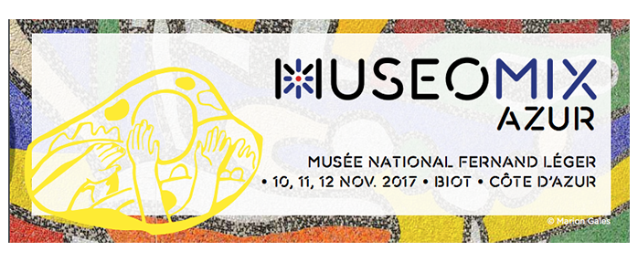 Museomix envahit le Musée national Fernand Léger à Biot du 10 au 12 novembre 2017