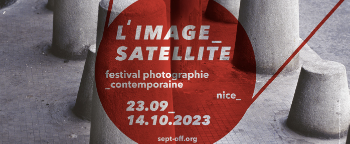 25e édition du Festival L'IMAGE_SATELLITE du 23 septembre au 14 octobre