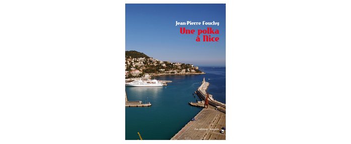 "Une Polka à Nice" : les déambulations d'un auteur-guide