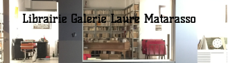 Librairie-Galerie Laure Matarasso