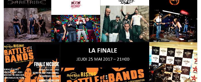 HARD ROCK RISING NICE 2017 : la finale c'est jeudi !!