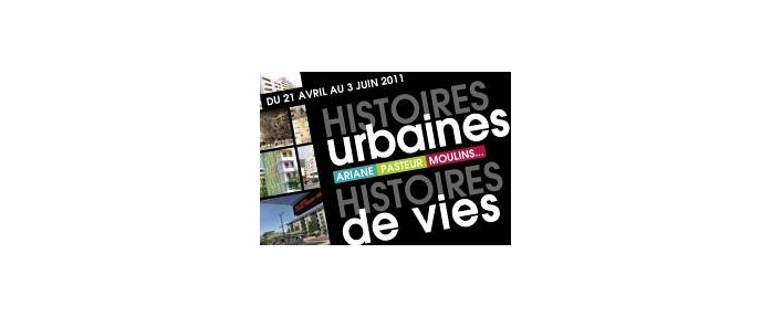 « Histoires Urbaines - Histoires de Vies »