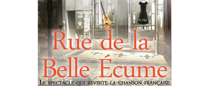 Rue de la Belle Ecume, si on chantait ?