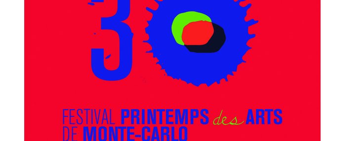 30e édition du Printemps des Arts de Monte-Carlo 