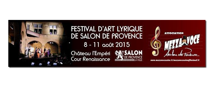 Le Festival d'Art Lyrique de Salon-de-Provence fête ses Dix ans !