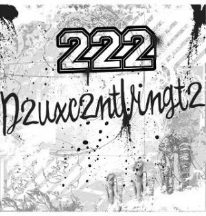 Rencontre avec le groupe 222 pour la sortie de leur premier album « D2UXC2NTVINGT2 »