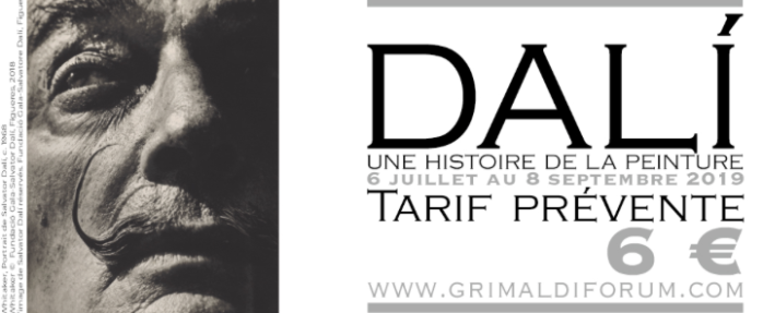 Prévente à 6 euros pour l'Exposition Dali au Grimaldi Forum Monaco