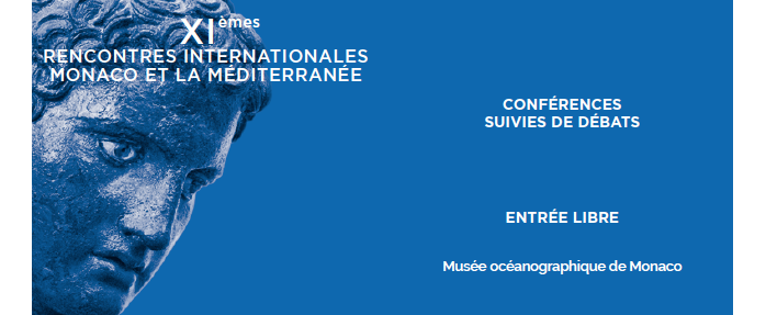 Le programme des "Rencontres Internationales Monaco et la Méditerranée"