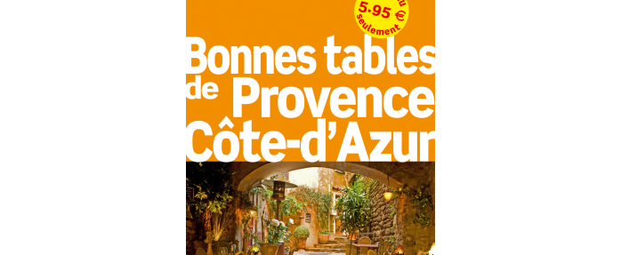  LES BONNES TABLES : nouvelle collection Petit Futé