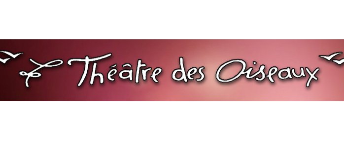 Théâtre des oiseaux