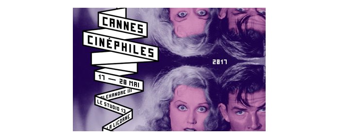 Soirée de présentation de Cannes Cinéphiles lundi 15 mai 2017 ! 