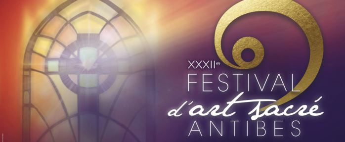 32e édition du Festival d'art sacré d'Antibes du 9 au 24 septembre 2023