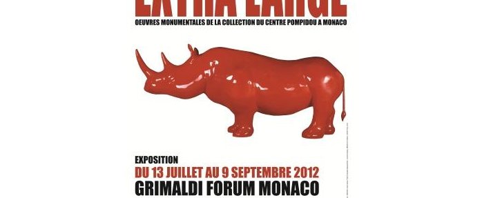 Exposition "Extra Large" au Grimaldi Forum