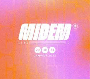 Le MIDEM 2025 dévoile les premiers noms de sa programmation musicale et les thématiques de MIDEM AGORA