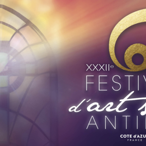 32e édition du Festival d'art sacré d'Antibes du 9 au 24 septembre 2023