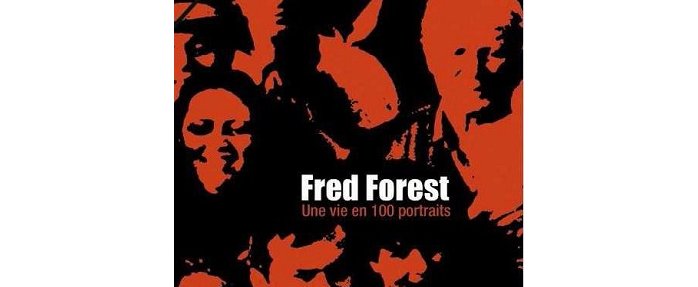  Fred Forest, Une vie en 100 portraits