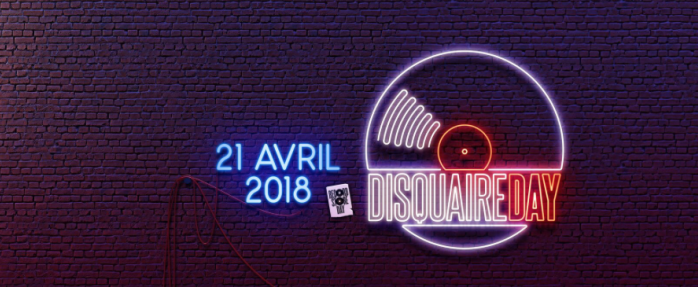 21 Avril 2018 Disquaire Day !!