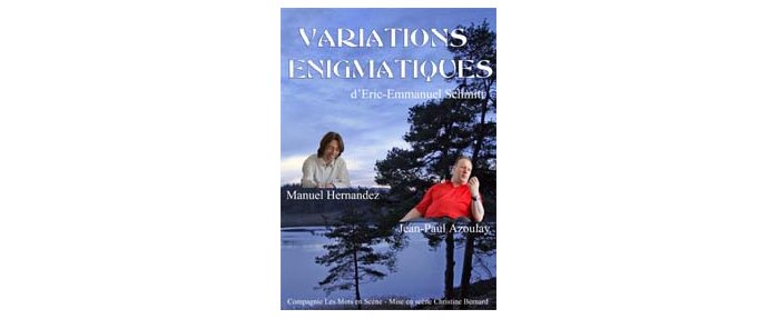 Variations Enigmatiques, d'Eric Emmanuel Schmitt